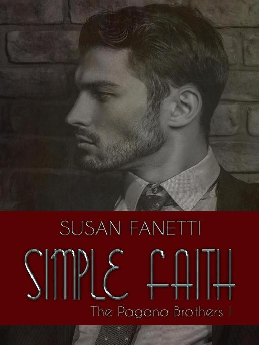 Title details for Simple Faith by Susan Fanetti - Available